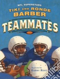 Teammates libro in lingua di Barber Tiki, Barber Ronde, Burleigh Robert, Root Barry (ILT)