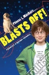 Phineas L. MacGuire...Blasts Off! libro str