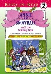 Annie and Snowball and the Shining Star libro str