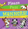 Please Pass the Manners! libro str