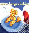 Seven Hungry Babies libro str