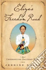 Eliza's Freedom Road