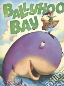 Ballyhoo Bay libro in lingua di Sierra Judy, Anderson Derek (ILT)
