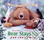 Bear Stays Up for Christmas