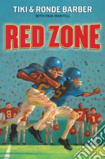 Red Zone libro in lingua di Barber Tiki, Barber Ronde, Mantell Paul (CON)
