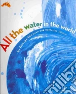 All the Water in the World