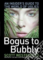 Bogus to Bubbly