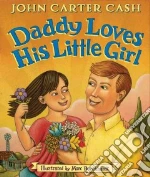 Daddy Loves His Little Girl