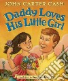 Daddy Loves His Little Girl libro str
