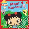 Meet Kai-lan! libro str