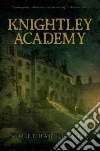 Knightley Academy libro str