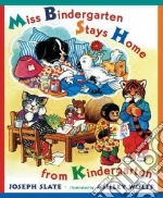 Miss Bindergarten Stays Home From Kindergarten
