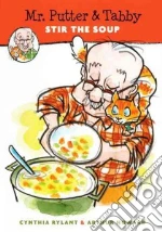 Mr. Putter and Tabby Stir the Soup