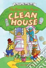 The Berenstain Bears Clean House