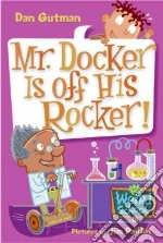 Mr. Docker Is Off His Rocker!