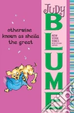 Otherwise Known As Sheila the Great