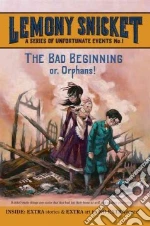 The Bad Beginning