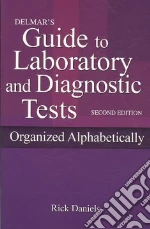 Delmar's Guide to Laboratory and Diagnostic Tests