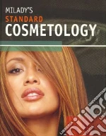 Milady's Standard Cosmetology