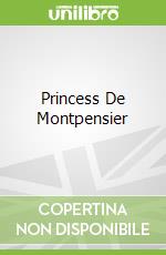 Princess De Montpensier