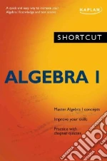 Shortcut Algebra 1
