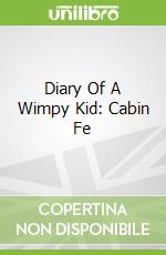 Diary Of A Wimpy Kid: Cabin Fe