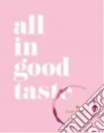 All in Good Taste
