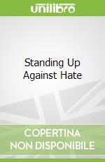 Standing Up Against Hate