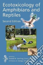Ecotoxicology of Amphibians and Reptiles