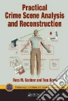 Practical Crime Scene Analysis and Reconstruction libro str