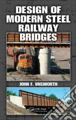 Design of Modern Steel Railway Bridges