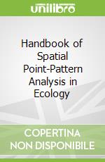 Handbook of Spatial Point-Pattern Analysis in Ecology