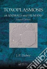 Toxoplasmosis of Animals and Humans