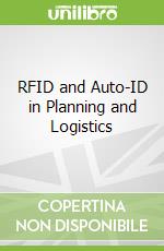 RFID and Auto-ID in Planning and Logistics
