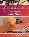 The History of Latin Music libro str