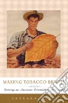 Making Tobacco Bright libro str