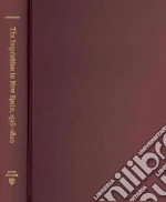The Inquisition in New Spain, 1536-1820