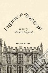 Literature and Architecture in Early Modern England libro str