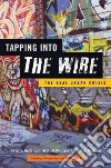 Tapping into the Wire libro str