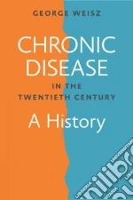 Chronic Disease in the Twentieth Century