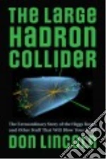 The Large Hadron Collider