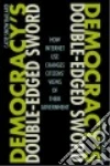 Democracy's Double-Edged Sword libro str