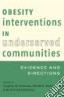 Obesity Interventions in Underserved Communities libro in lingua di Brennan Virginia M. (EDT), Kumanyika Shiriki K. (EDT), Zambrana Ruth Enid (EDT)