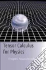 Tensor Calculus for Physics