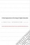 Critical Approaches to the Study of Higher Education libro str
