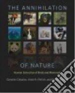 The Annihilation of Nature