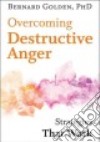Overcoming Destructive Anger libro str
