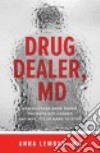 Drug Dealer, MD libro str