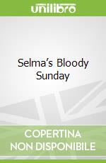 Selma’s Bloody Sunday libro str