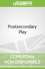 Postsecondary Play